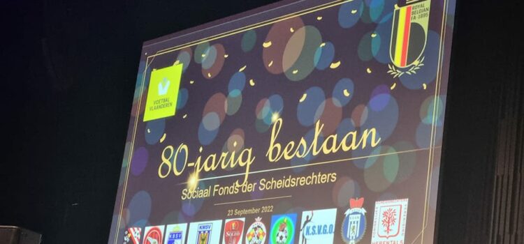 Sociaal Fonds der Scheidsrechters Antwerpen viert 80 jarig bestaan!